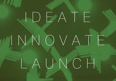 Ideate, innovate, launch!